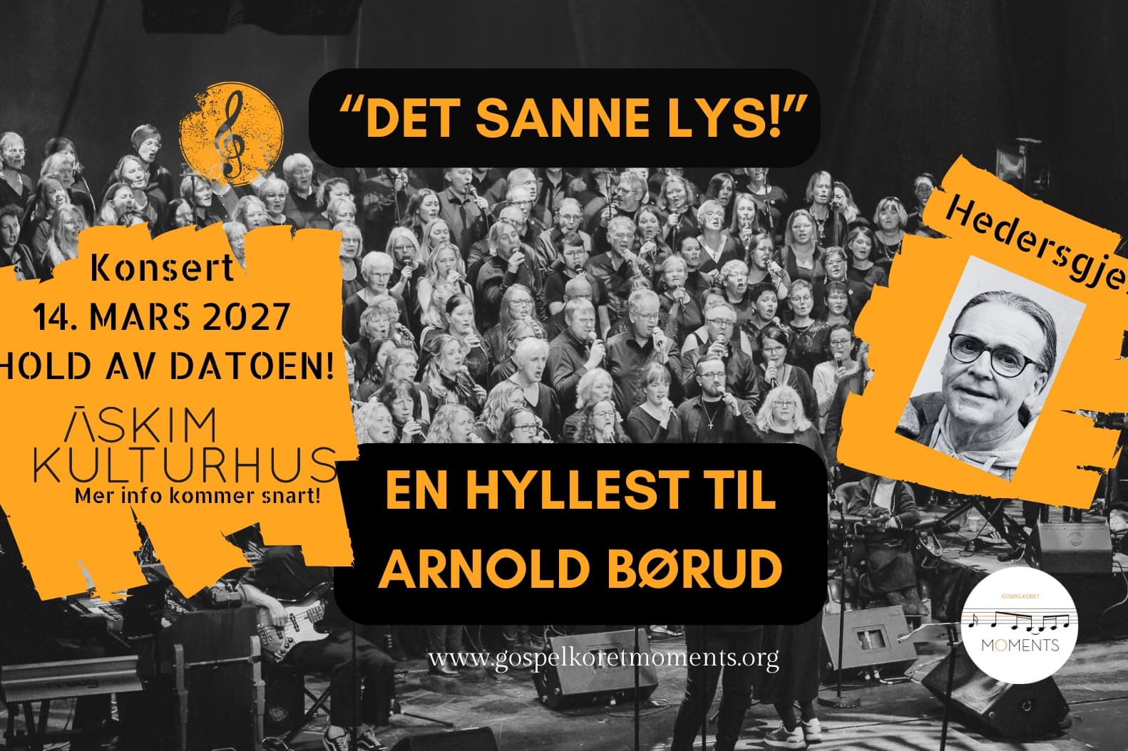 Konsert - "Det sanne lys!" En hyllest til Arnold Børud! HOLD AV DATOEN!